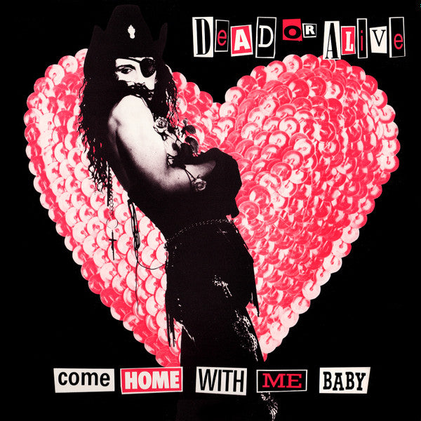 Dead Or Alive – Come Home With Me Baby (NM) Box18
