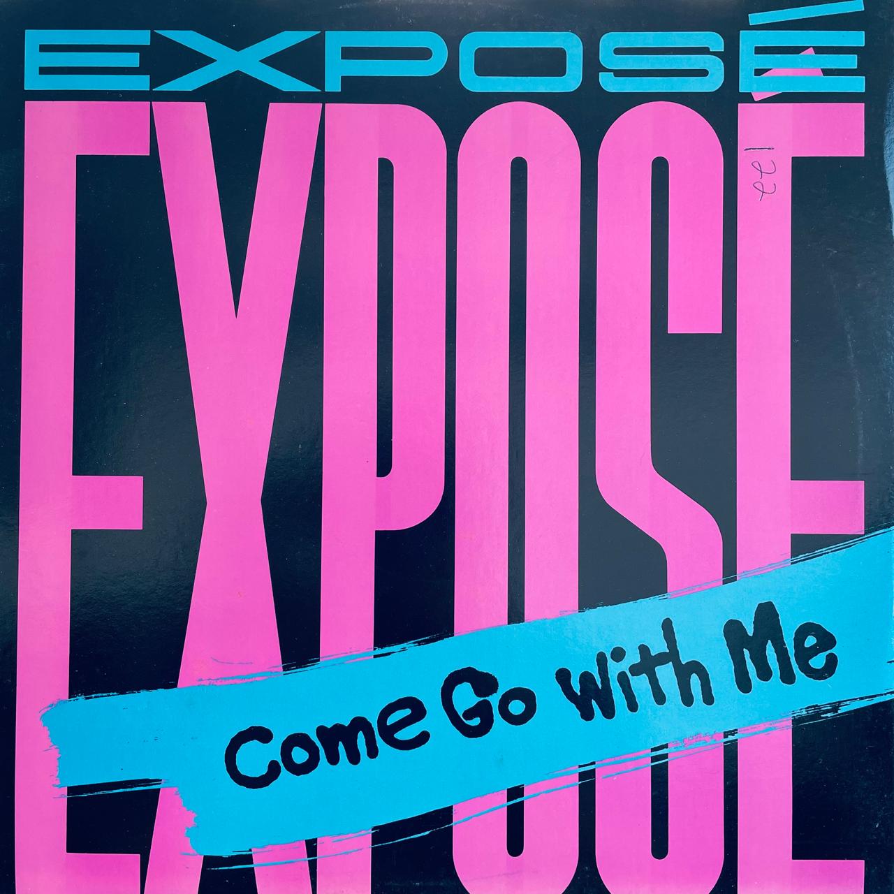 Exposé – Come Go With Me (NM, FUNDA EX)