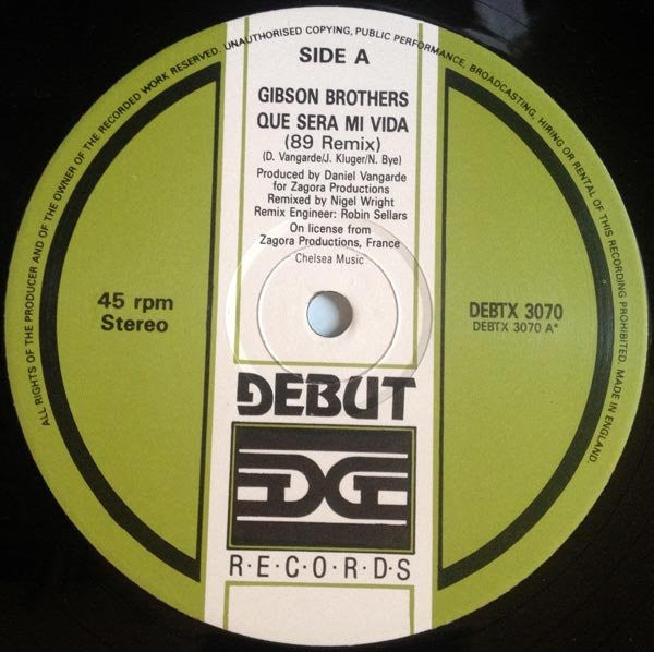 Gibson Brothers – Que Sera Mi Vida ('89 Remix) (NM)