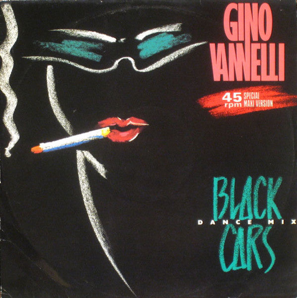Gino Vannelli – Black Cars (Dance Mix) (NM, FUNDA EX)