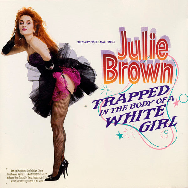 Julie Brown – Trapped In The Body Of A White Girl (VG+) BoxE1