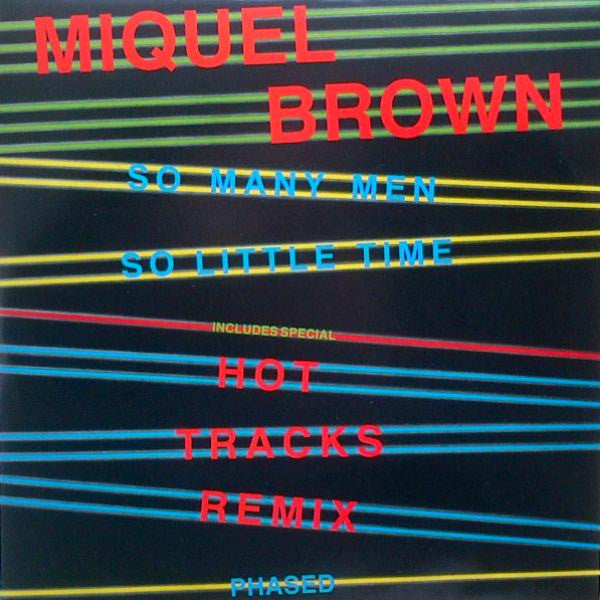 Miquel Brown – So Many Men, So Little Time (NM) Box30