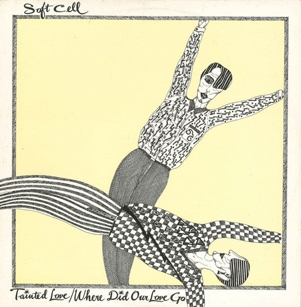 Soft Cell – Tainted Love / Where Did Our Love Go (NM, FUNDA EX) BOX6