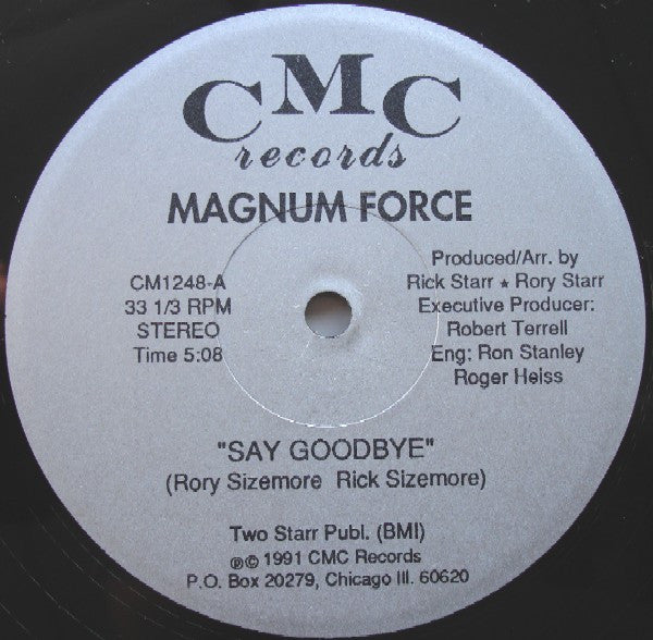 Magnum Force – Say Goodbye / Want You So Bad (MINT, SELLADO) BOXE1