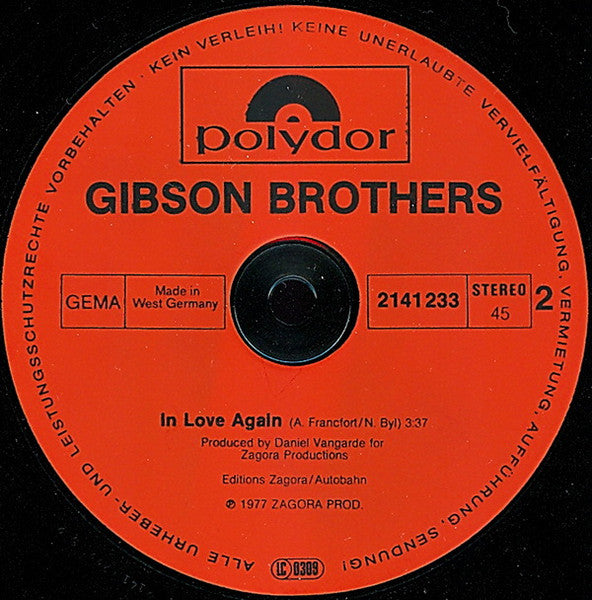Gibson Brothers – Que Sera Mi Vida (If You Should Go) / In Love Again (NM, FUNDA VG+) BOX16