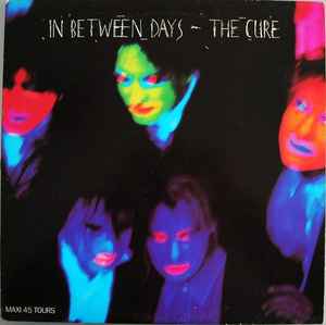 The Cure – In Between Days (NM, FUNDA VG+) BOX6