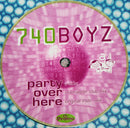 740 Boyz – Party Over Here (EX FUNDA VG+) BOX32