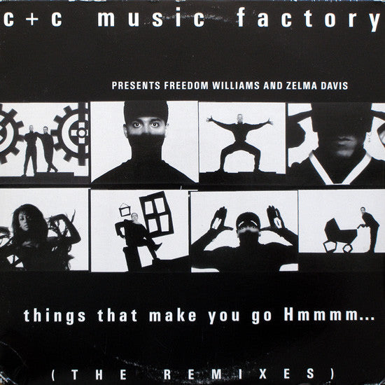 C + C Music Factory Presents Freedom Williams & Zelma Davis – Things That Make You Go Hmmmm... (The Remixes) (VG+,FUNDA VG) BOX16