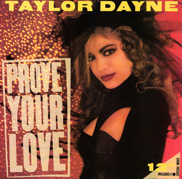 Taylor Dayne – Prove Your Love (NM, PEQUEÑA PEGATINA EN PARTE POSTERIOR DE LA FUNDA) BOX18
