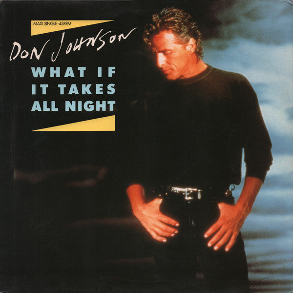Don Johnson – What If It Takes All Night (NM) BOX22