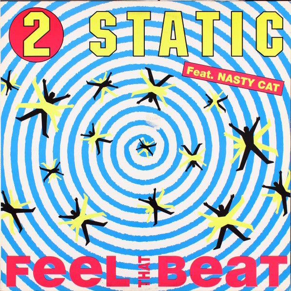 2 Static Feat. Nasty Cat– Feel That Beat (VG+) BOX12