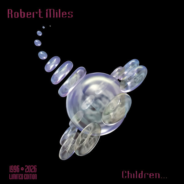 Robert Miles – Children (1996 - 2026) EDICIÓN LIMITADA NUMERADA (MINT, NUEVO Y SELLADO) BOX22