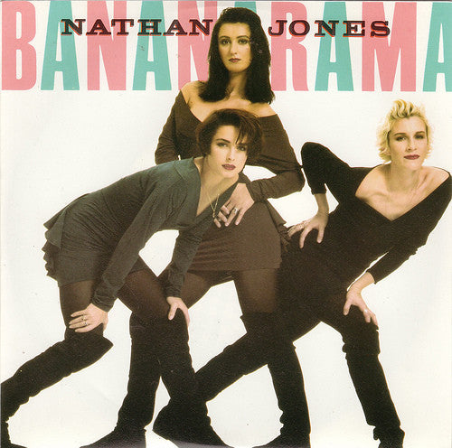Bananarama – Nathan Jones (VG+) BOX19