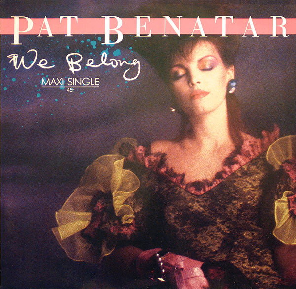 Pat Benatar – We Belong (VG+) BOX14