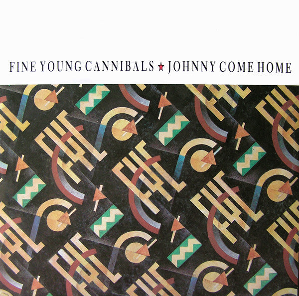 Fine Young Cannibals – Johnny Come Home (VG+) BOX6