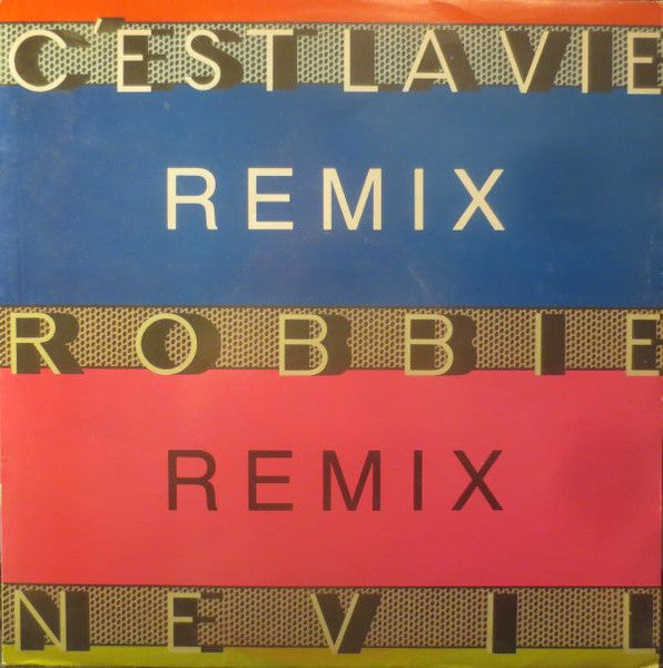 Robbie Nevil – C'est La Vie: Remix, disco de vinilo, usado en estado NM