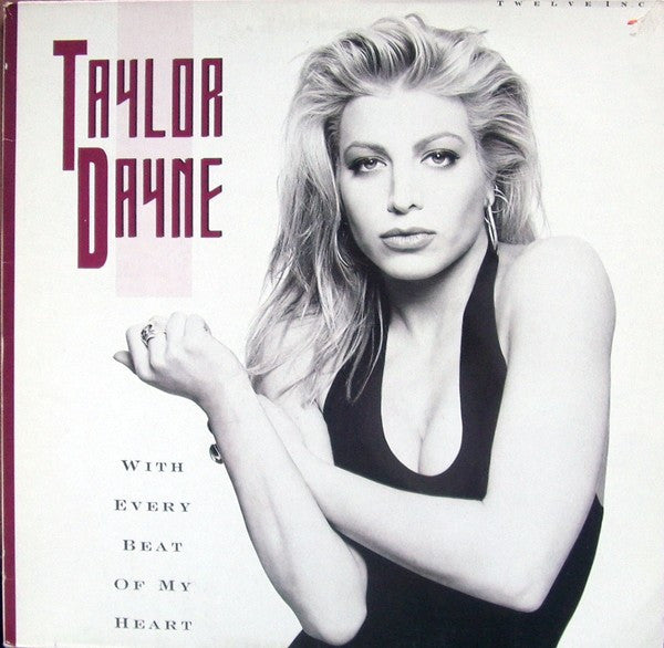 Taylor Dayne – With Every Beat Of My Heart (NM, FUNDA VG+) BOX33