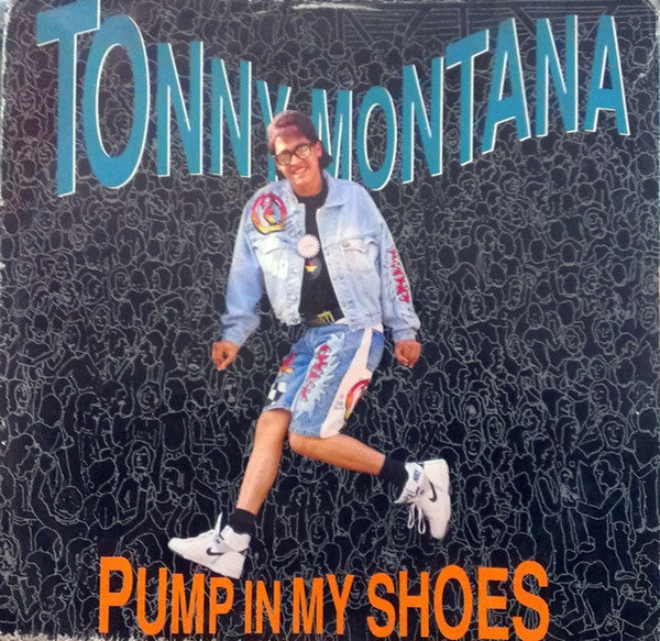 Tonny Montana – Pump In My Shoes (VG+EX) BOX12