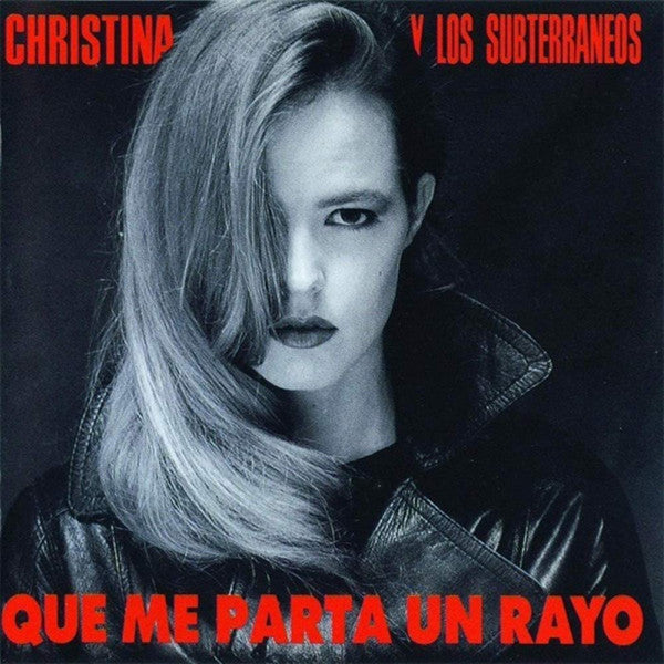 Christina Y Los Subterráneos – Que Me Parta Un Rayo (NUEVO, SELLADO) BOXV20