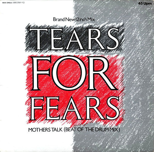 Tears For Fears – Mothers Talk (Beat Of The Drum Mix) (NM, FUNDA VG+) BOX29