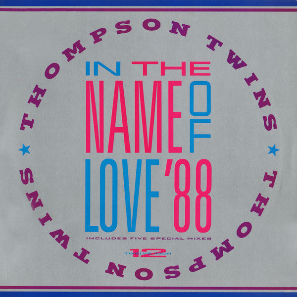 Thompson Twins – In The Name Of Love '88 (NM, FUNDA EX) BOX6