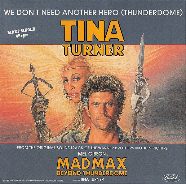 Tina Turner – We Don't Need Another Hero (Thunderdome) (NM, FUNDA EX) BOX27
