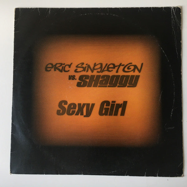 Eric Singleton vs. Shaggy – Sexy Girl (EX, Funda VG+) Box35