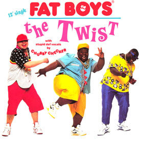 Fat Boys – The Twist (VG+) Box12