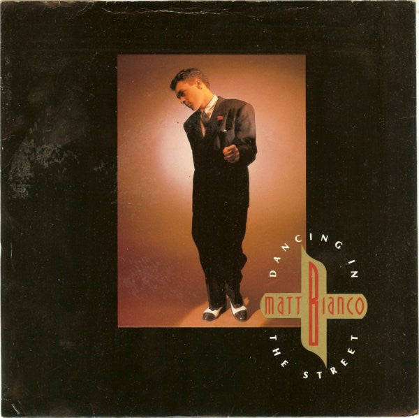 Matt Bianco – Dancing In The Street (NM, Funda VG+) Box28
