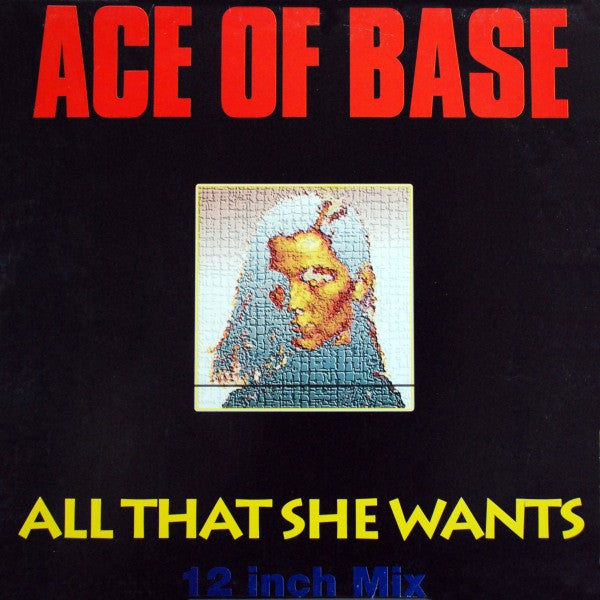 Ace Of Base – All That She Wants (VG+) BOX12