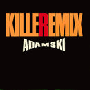 Adamski – Killeremix (EX) Box23