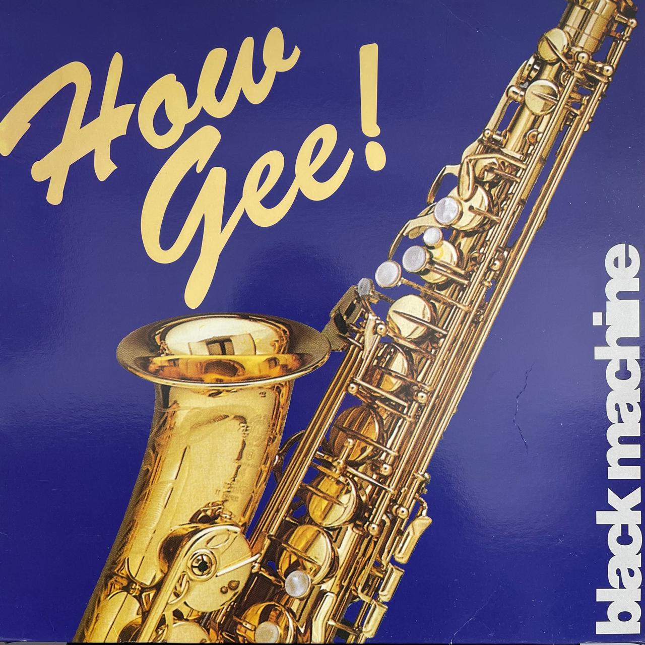 Black Machine – How Gee! (NM, FUNDA VG+)