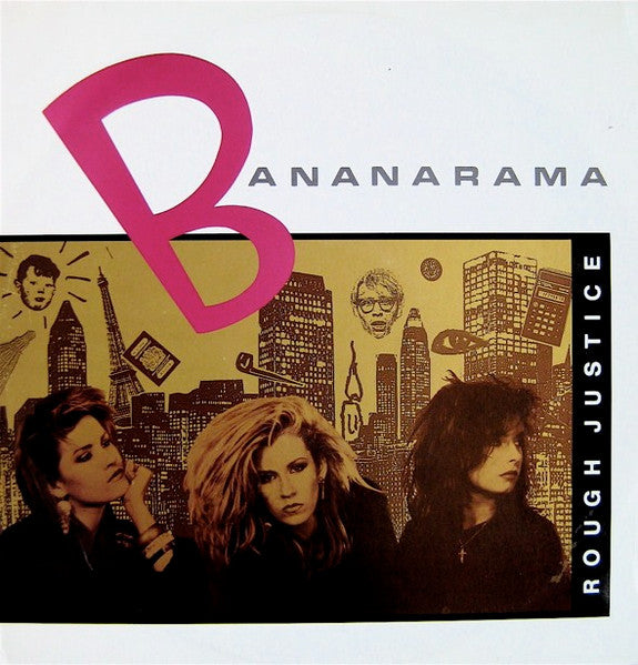 Bananarama – Rough Justice (NM, Funda VG+) BoxE2