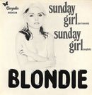 Blondie – Sunday Girl (En Francais) / Sunday Girl (English) (NM) Box7