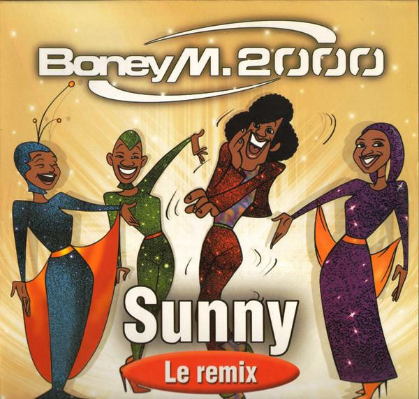 Boney M. 2000 – Sunny (Le Remix) (NM) BOX6