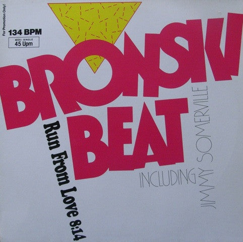 Bronski Beat Including Jimmy Somerville – Run From Love (VG+) Box37