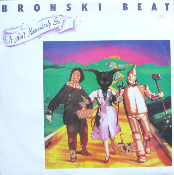 Bronski Beat – It Ain't Necessarily So (VG) Box10