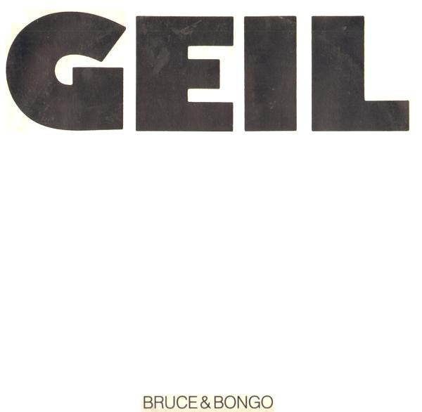 Bruce & Bongo – Geil (NM) Box40