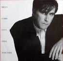 Bryan Ferry – Let's Stick Together (VG+) Box20