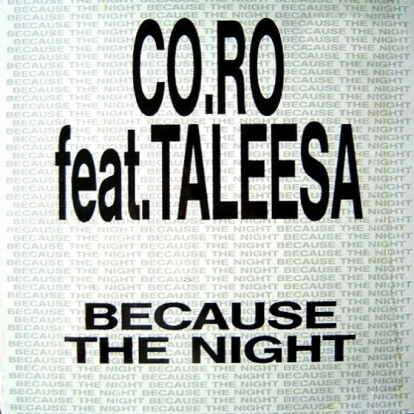 CO.RO feat. Taleesa – Because The Night (VG+) BOX8