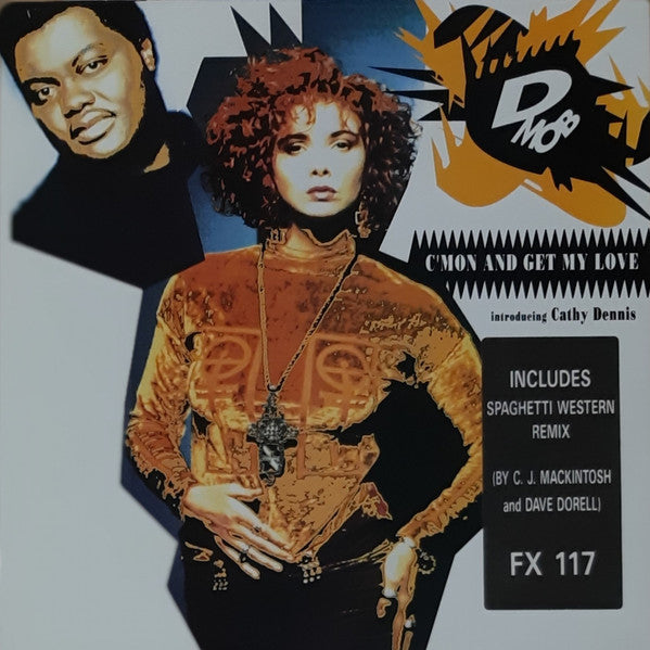 D Mob Introducing Cathy Dennis – C'Mon And Get My Love (NM) BOX3