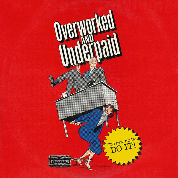 Do It! – Overworked And Underpaid (VG+) BoxE3