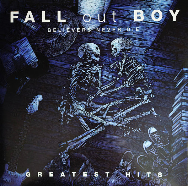 Fall Out Boy – Believers Never Die - Greatest Hits / DISCO DOBLE (NUEVO, SELLADO)