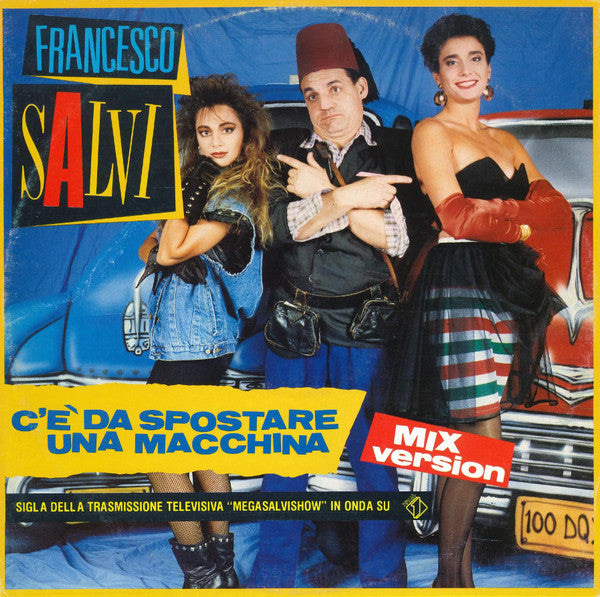 Francesco Salvi – C'Ѐ Da Spostare Una Macchina (EX) BOX20