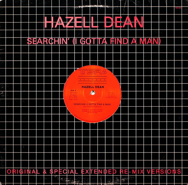 Hazell Dean – Searchin' (I Gotta Find A Man) (Original & Special Extended Re-Mix Versions) (NM) BOX31