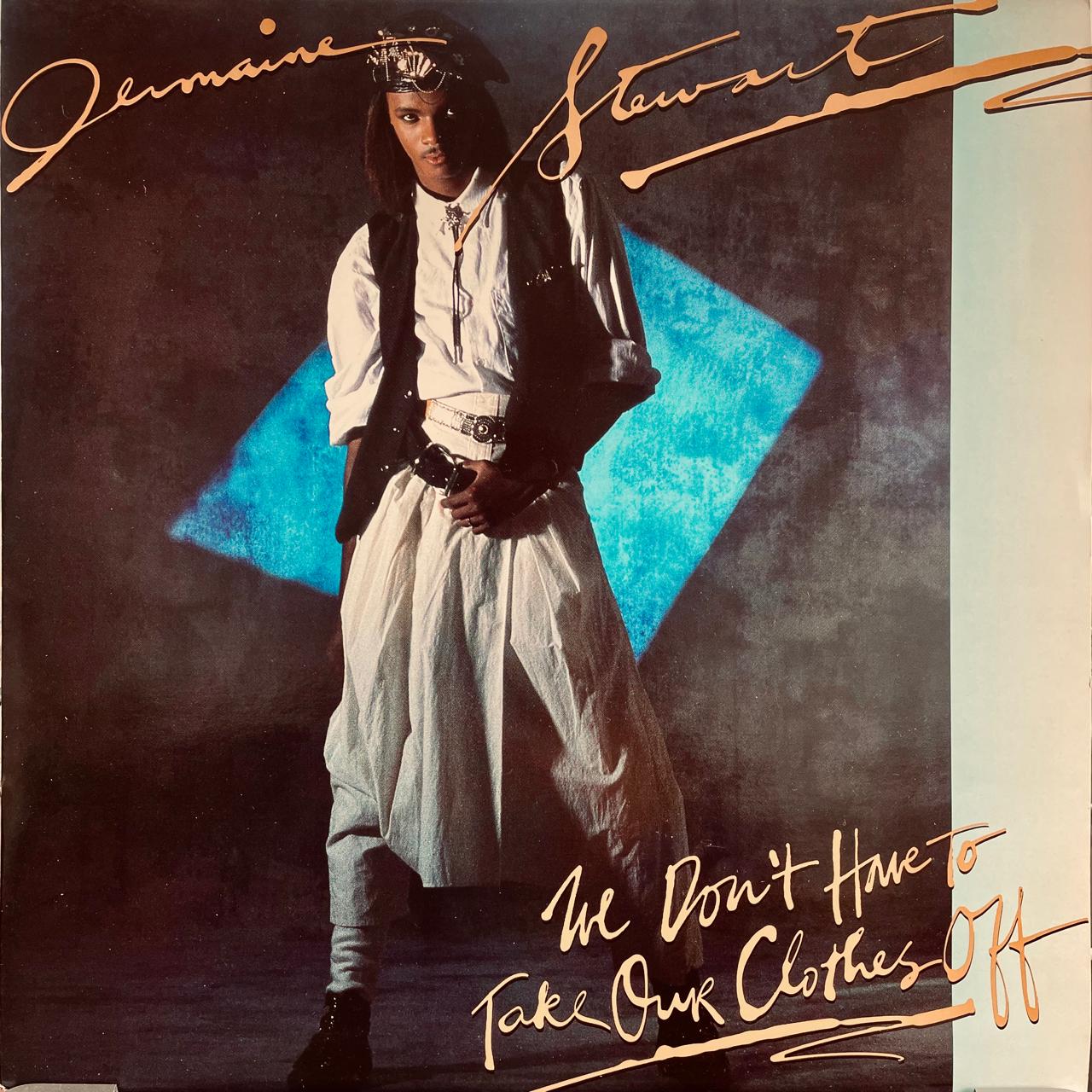 Jermaine Stewart – We Don't Have To Take Our Clothes Off (NM, FUNDA EX)