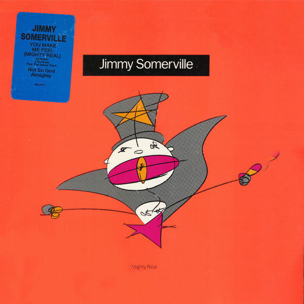 Jimmy Somerville – You Make Me Feel (Mighty Real) (EX, FUNDA VG+) BOX18