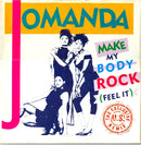 Jomanda – Make My Body Rock (Feel It) (The Exclusive U.S. Remix) (NM) BOX28