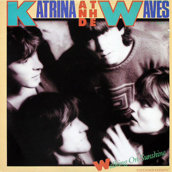 Katrina And The Waves – Walking On Sunshine (Extended Version) (NM)