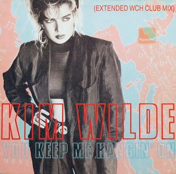 Kim Wilde – You Keep Me Hangin' On (Extended WCH Club Mix) (NM, FUNDA VG+) BOX30